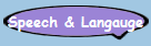 Speech & Langauge